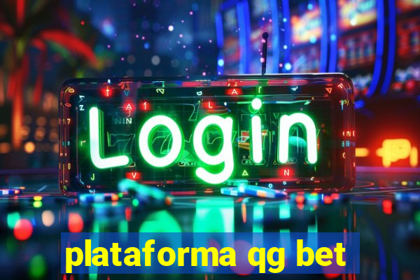 plataforma qg bet